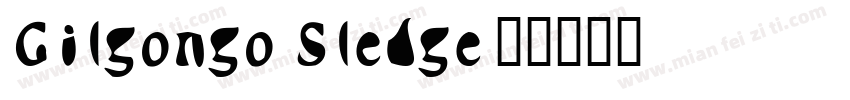 Gilgongo Sledge字体转换